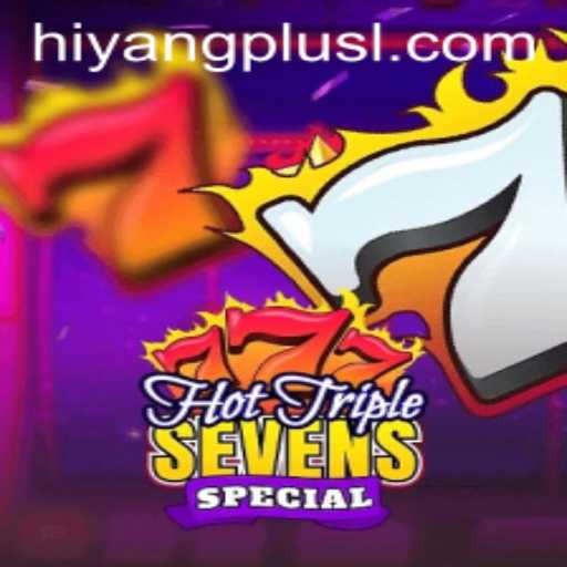 Exploring the Exciting World of HotTripleSevensSpecial: A Game Enthusiast's Delight