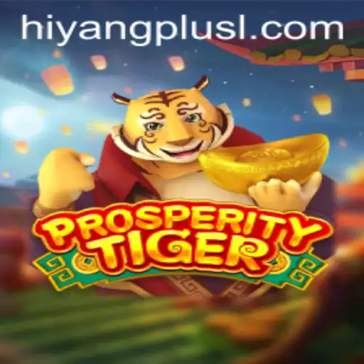 ProsperityTiger: A Game-Changing Experience with Hiyang Plus App